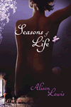 Seasons of Life by Alison Lewis