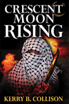 Crescent Moon Rising - The Bali Bombings by Kerry B. Collison