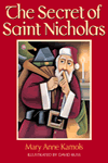 The Secret Of St Nicholas by Mary Anne Kamols