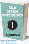The Office Workshop by Derek Smith