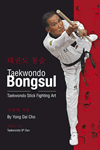 Taekwondo Bongsul by Yong Dai Cho