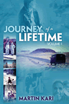Journey of a Lifetime Volume I