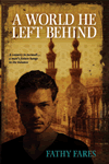A World He Left Behind by Fathy Fares