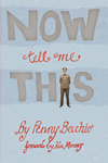 Now Tell Me This by Penny Becchio