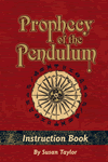 Prophecy of the Pendulum by Susan Taylor