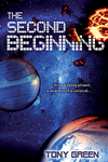 The Second Beginning by Tony Green