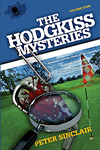 The Hodgkiss Mysteries Volume Four by Peter Sinclair