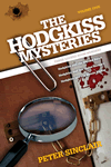 The Hodgkiss Mysteries Volume Five by Peter Sinclair