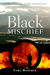 Black Mischief by Carl Hancock