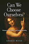 Can We Choose Ourselves