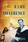 A Life with a Difference by Dr Victor Chircop Sullivan