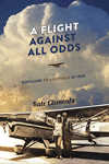 A Flight Against All Odds: Scotland to Australia in 1968 by Kate Clements
