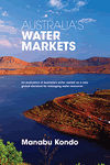 Australia's Water Markets by Manabu Kondo