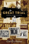 The Great Trial by Estelle Harris