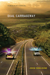 Dual Carriageway by John Considine