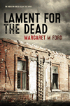 Lament for the Dead by Margaret M. Ford