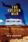 The Golden Man by Dave Crawford