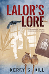 Lalor's Lore by Kerry S. Hill