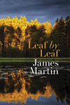 Leaf by Leaf by James Martin