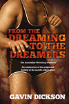 From the Dreaming to the Dreamers by Gavin Dickson