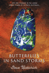 Butterflies in Sandstorms by Steve Backarich