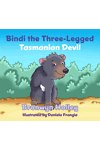 Bindi the Three-Legged Tasmanian Devil by Bronwyn Holley