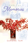 Endless Memories by Sandra Tam