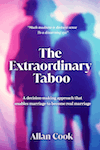 The Extraordinary Taboo by Allan Cook