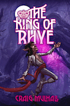 The King of Rhye by Craig Mulhall