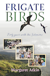 Frigate Birds by Margaret Atkins