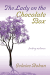 The Lady on the Chocolate Box by Gelaine Rohan