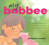 My Bobbee by Jannette Lawler