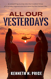 All Our Yesterdays by Kenneth N. Price